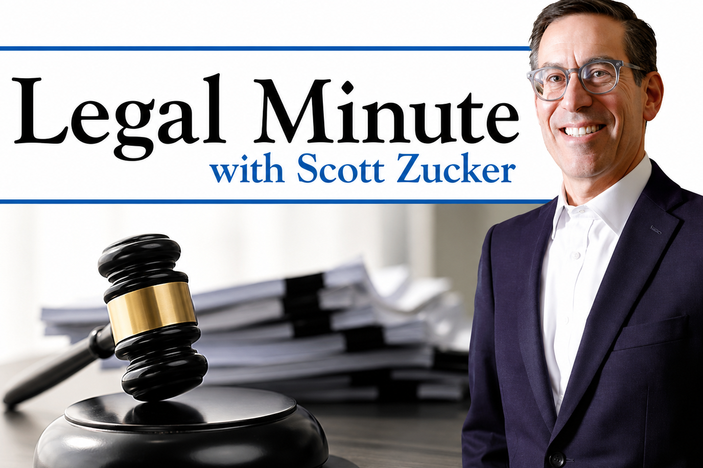 scott zucker legal minute